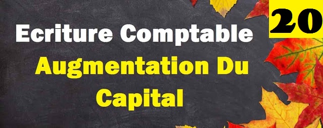 Ecriture Comptable augmentation du capital