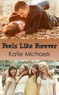 Feels Like Forever by Katie Michaels