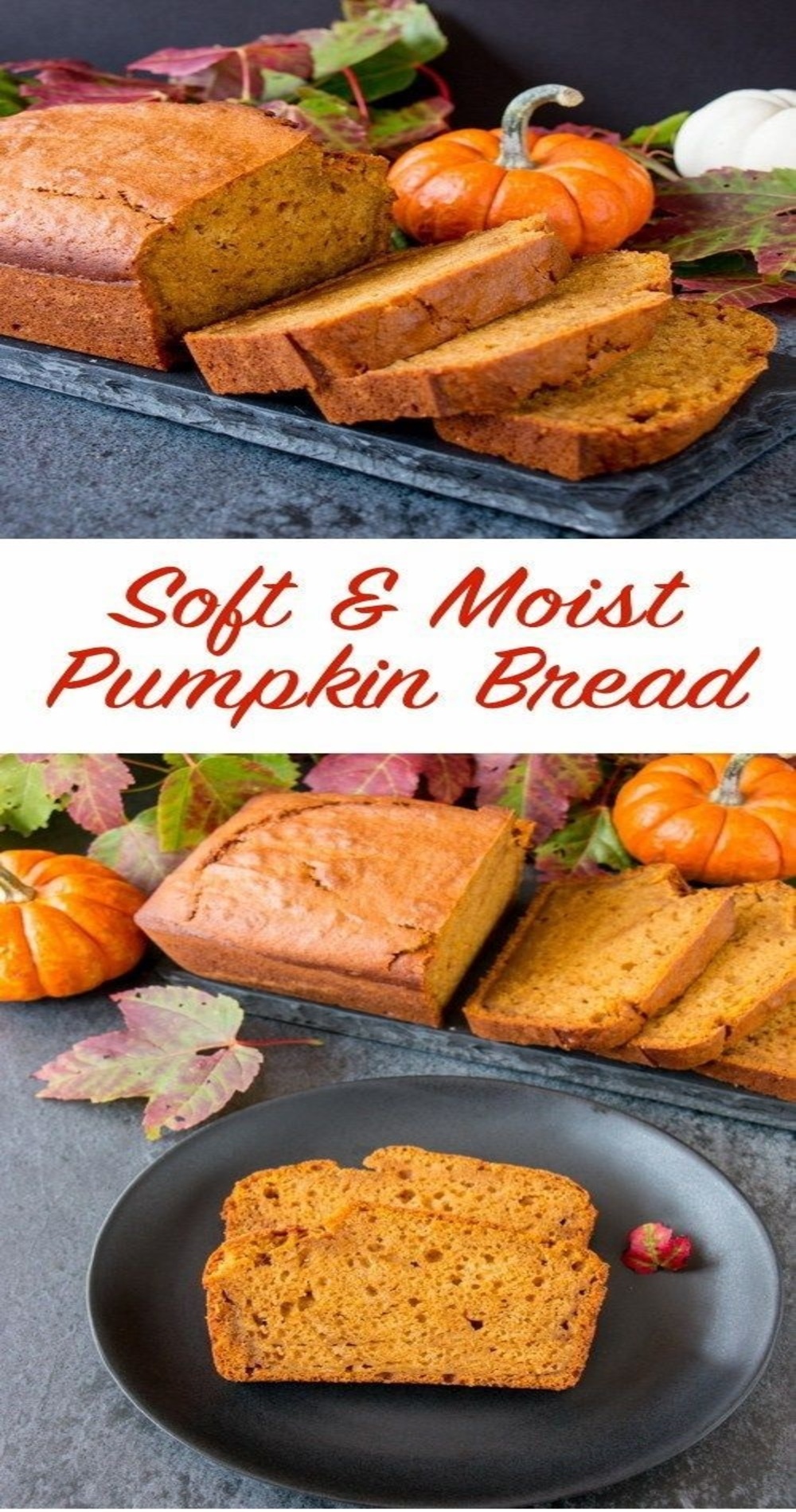 Soft And Moist Pumpkin Bread