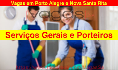 Empresa contrata Serviços Gerais e Porteiros em Porto Alegre e Nova Santa Rita