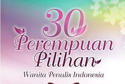 DOWNLOAD ENSIKLOPEDIA: 30 Perempuan Pilihan, Wanita Penulis Indonesia