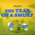 313 The Tear of a Smurf