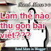 THU GỌN BÀI VIẾT CHO BLOGSPOT