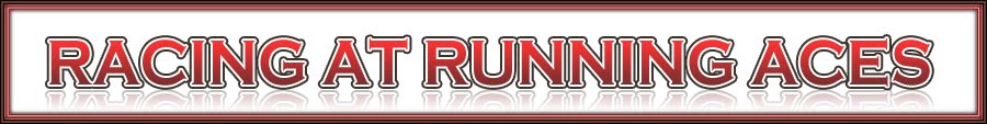 Racing at Running Aces