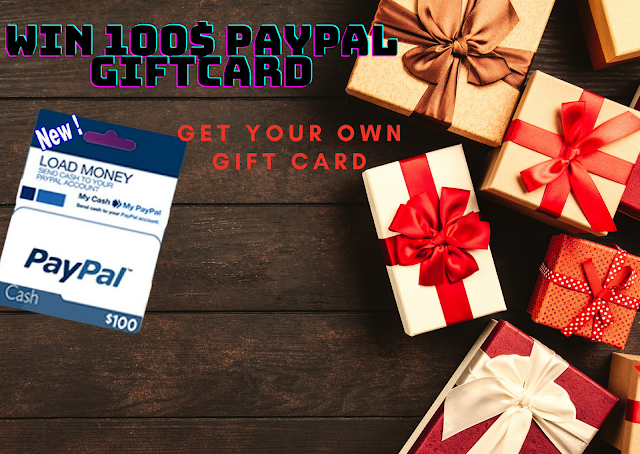 Win 100$ Paypal Giftcard