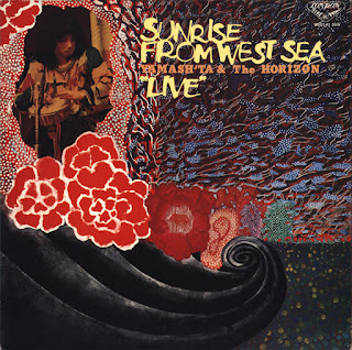 Yamash'ta & The Horizon "Sunrise From West Sea "Live"1971 Japan Free Jazz,Avant Garde (Taj-Mahal Travellers,The Mannheim Rock Ensemble,Group Ongaku....members)