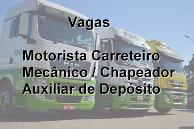 Vagas para Motorista, Mecânico e Auxiliar de Depósito no RS