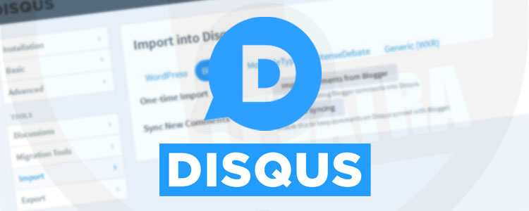 Cara Mudah Import Komentar Blogger ke Disqus 2015