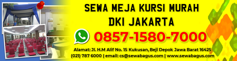 SEWA MEJA KURSI MURAH DKI JAKARTA