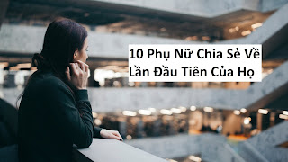 phụ nữ chia sẻ về trinh tiết