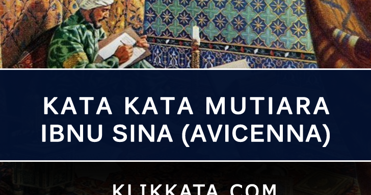 Kata Bijak Islami : Kumpulan Kata Kata Bijak Avicenna (Ibn 