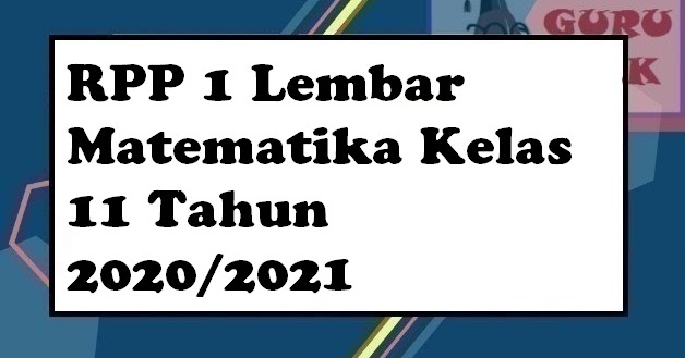  RPP  1  Lembar Matematika Kelas  11  XI  SMA SMK Terbaru Tahun 