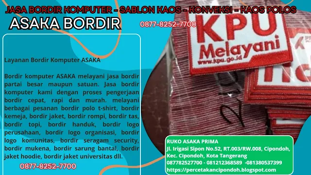 asaka bordir,jasa bordir komputer,bordir komputer tangerang,jasa bordir komputer satuan tangerang selatan,jasa bordir,jasa bordir komputer murah,jasa bordir tangerang,bordir komputer tangerang kota tangerang,jasa bordir komputer satuan,jasa bordir komputer terdekat,jasa printing sublimasi,harga jasa bordir komputer,jasa laser cutt tangerang,bordir tangerang,jasa bordir komputer tangerang