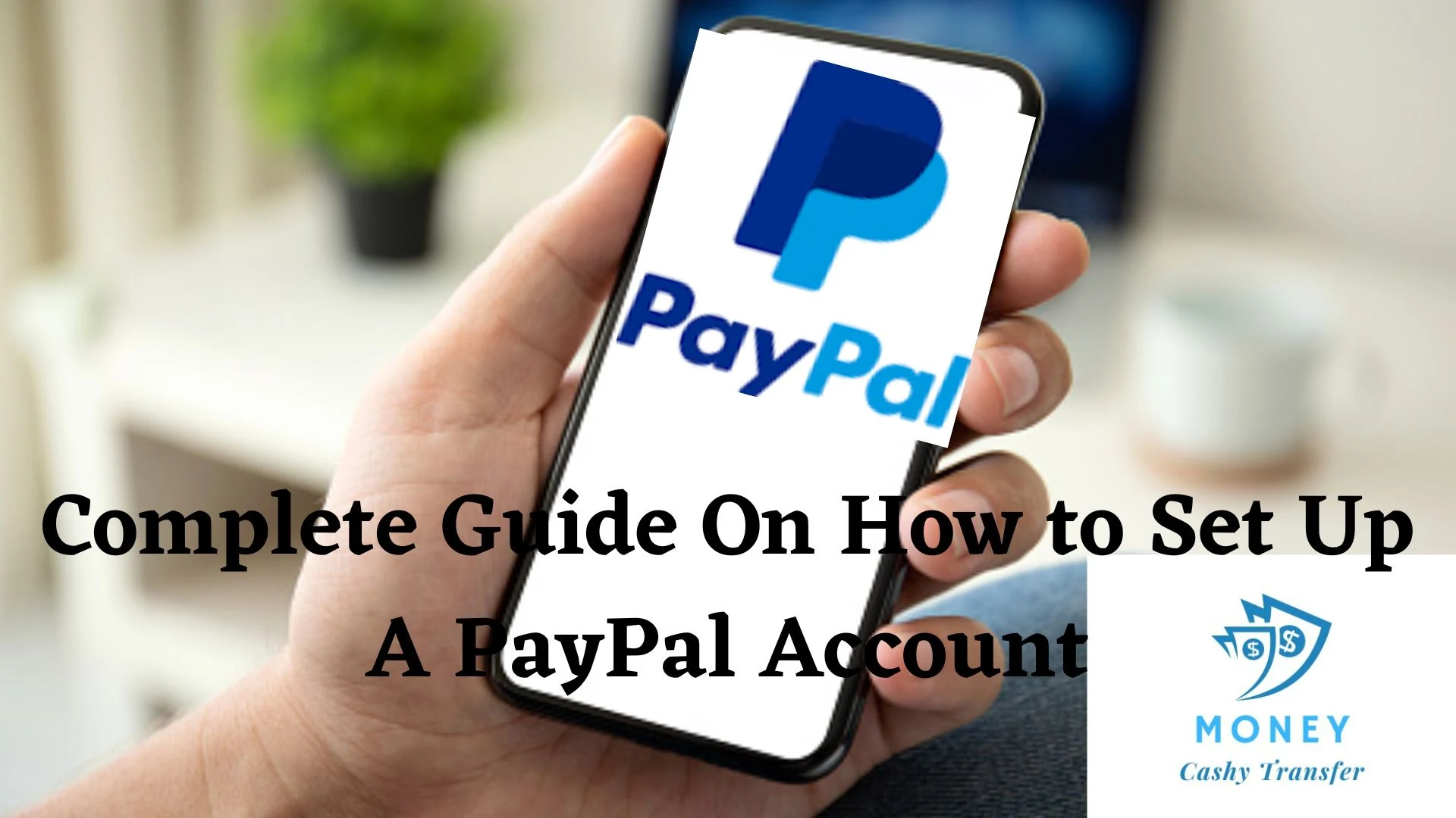 Set Up A PayPal Account