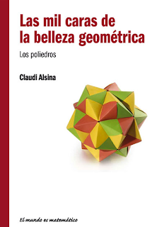 Las Mil Caras de la Belleza Geométrica - Claudia Alsina