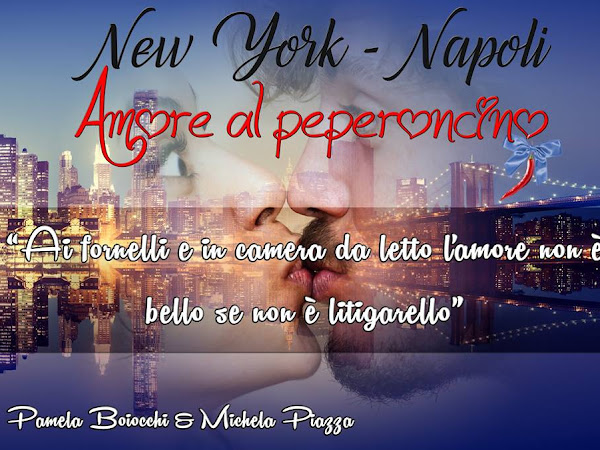 #Intervista a Michela Piazza e Pamela Boiocchi autrici di New York -Napoli amore al peperoncino