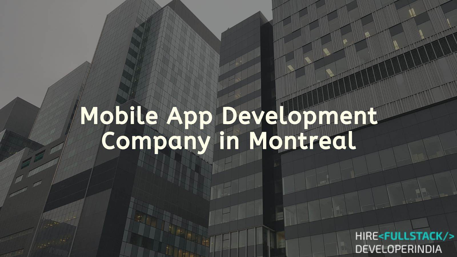 Best Mobile App Development Company in Montreal