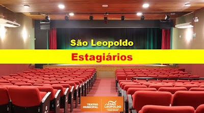 Teatro Municipal abre vagas para Estagiários em São Leopoldo