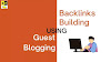 Back-link building by guest blogging for SEO