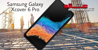 سامسونج جالاكسي إكسكفر 6 برو - Samsung Galaxy Xcover 6 Pro Samsung Galaxy Xcover Pro 2 . طراز: SM-G736U سامسونج جالاكسي برو 2
