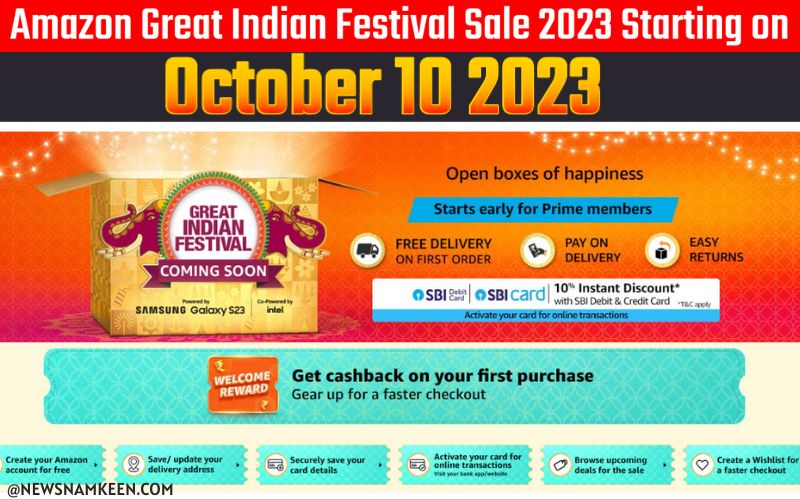 Amazon Great Indian Festival Sale 2023 Starting on October 10 अमेज़न ग्रेट इंडियन फेस्टिवल सेल 2023 मोबाइल - News Namkeen