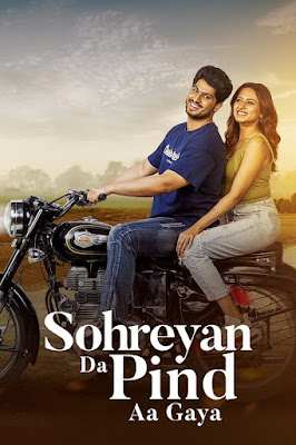 Sohreyan Da Pind Aa Gya (2022) Punjabi Movie HDRip 1080p & 720p & 480p ESub x264/HEVC