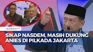Marak Parpol Tempuh Opsi Lain di Pilkada Jakarta, Nasdem Tegas Tetap pada Putusan Awal Usung Anies