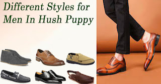 Hush Puppy Shoes different style for men