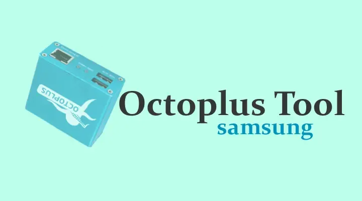 Octoplus Samsung Tool Unlocking Flashing