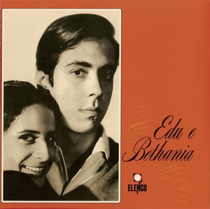 Edu Lobo & Maria Bethania - Edu E Bethania (2004)[Flac]