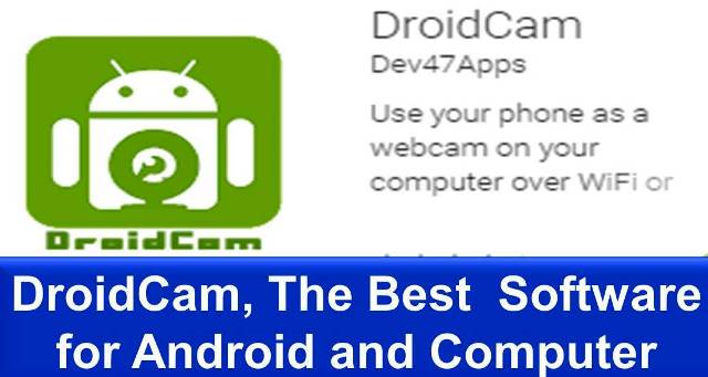 DroidCam Wireless Webcam, Best App for Programming Events