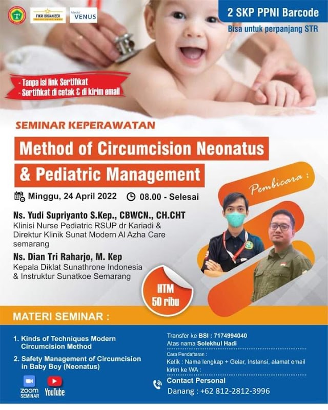 (2 SKP PPNI) Seminar Keperawatan Method of Cicumcision Neonatus & Pediatric Management