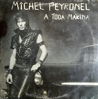 Michel Peyronel - A toda mákina (1984)