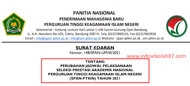 Surat Edaran Tentang Perubahan Jadwal Pelaksanaan Seleksi Prestasi Akademik Nasional Perguruan Tinggi Keagamaan Islam Negeri (Span-Ptkin) Tahun 2021