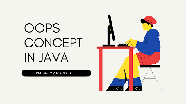 What is object oriented programing (OOP) in Java