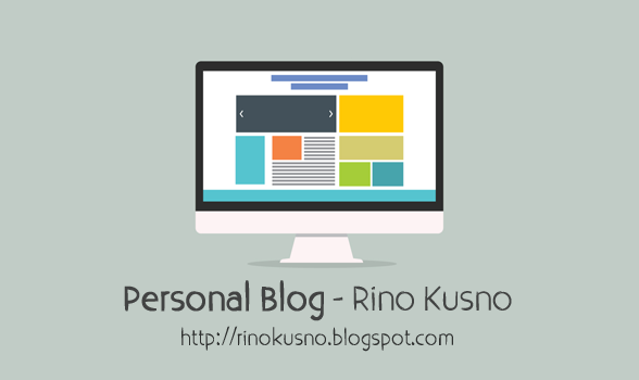 Blog Rino Kusno Bangun dari Tidur Panjangnya