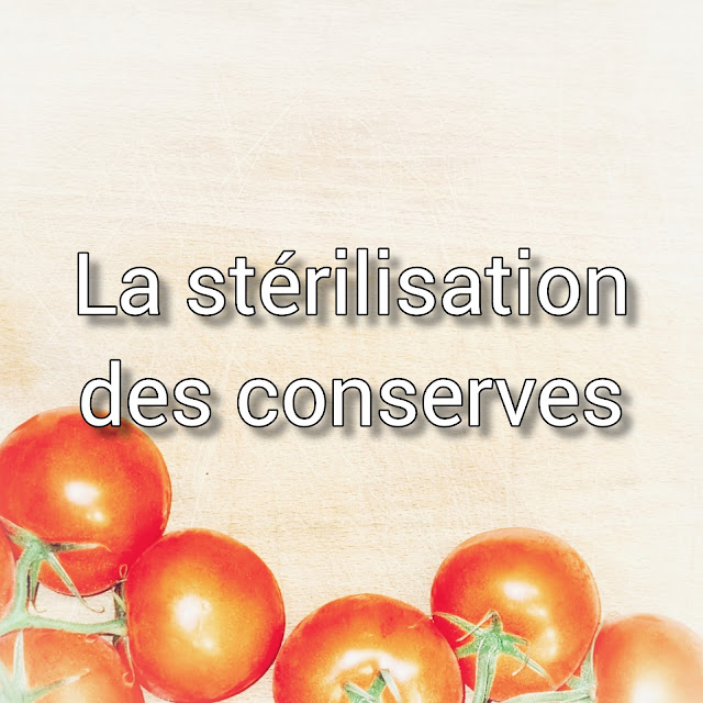 Stérilisation des pots de sauce tomate