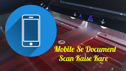 Mobile Se Document Scan Kaise Kare