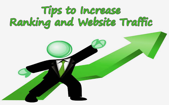 Tips to Increase Ranking and Website Traffic