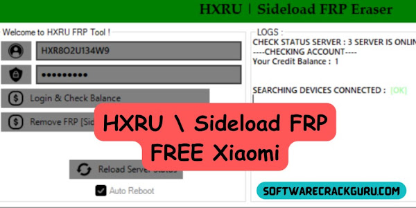 HXRU Sideload FRP Remover Free Account With Credit 2024