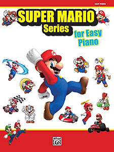 Super Mario Series (Easy Piano) --- Piano - Coates, Dan --- Alfred Publishing