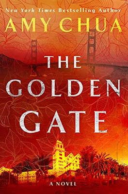 book cover of historical fiction novel The Golden Gate by Amy Chua