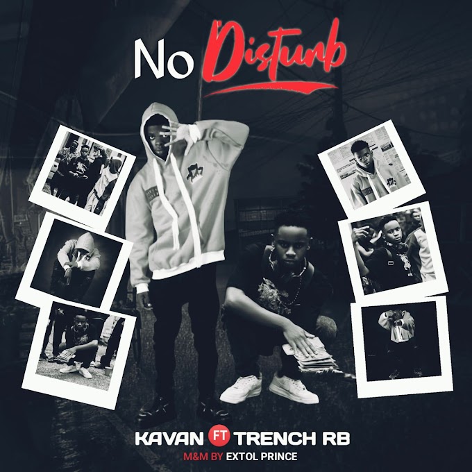 [Music] Kavan feat trench RB - No Disturb