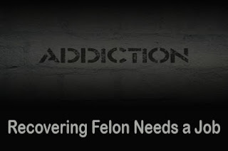 Recovering felon needs a job