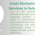 Features Email Marketing Services in Dubai
