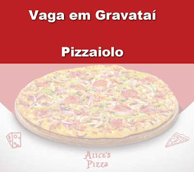 Pizzaria contrata funcionário em Gravataí