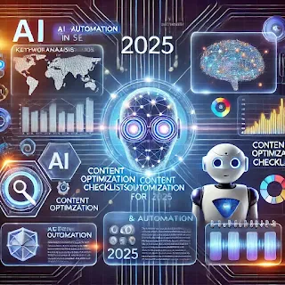 Illustration of AI and automation in SEO for 2025, featuring tools like keyword analysis graphs, chatbot interfaces, content optimization workflows, and a futuristic dashboard with glowing neural network patterns.