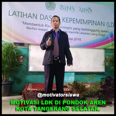 MOTIVASI LDK DI PONDOK AREN KOTA TANGERANG SELATAN