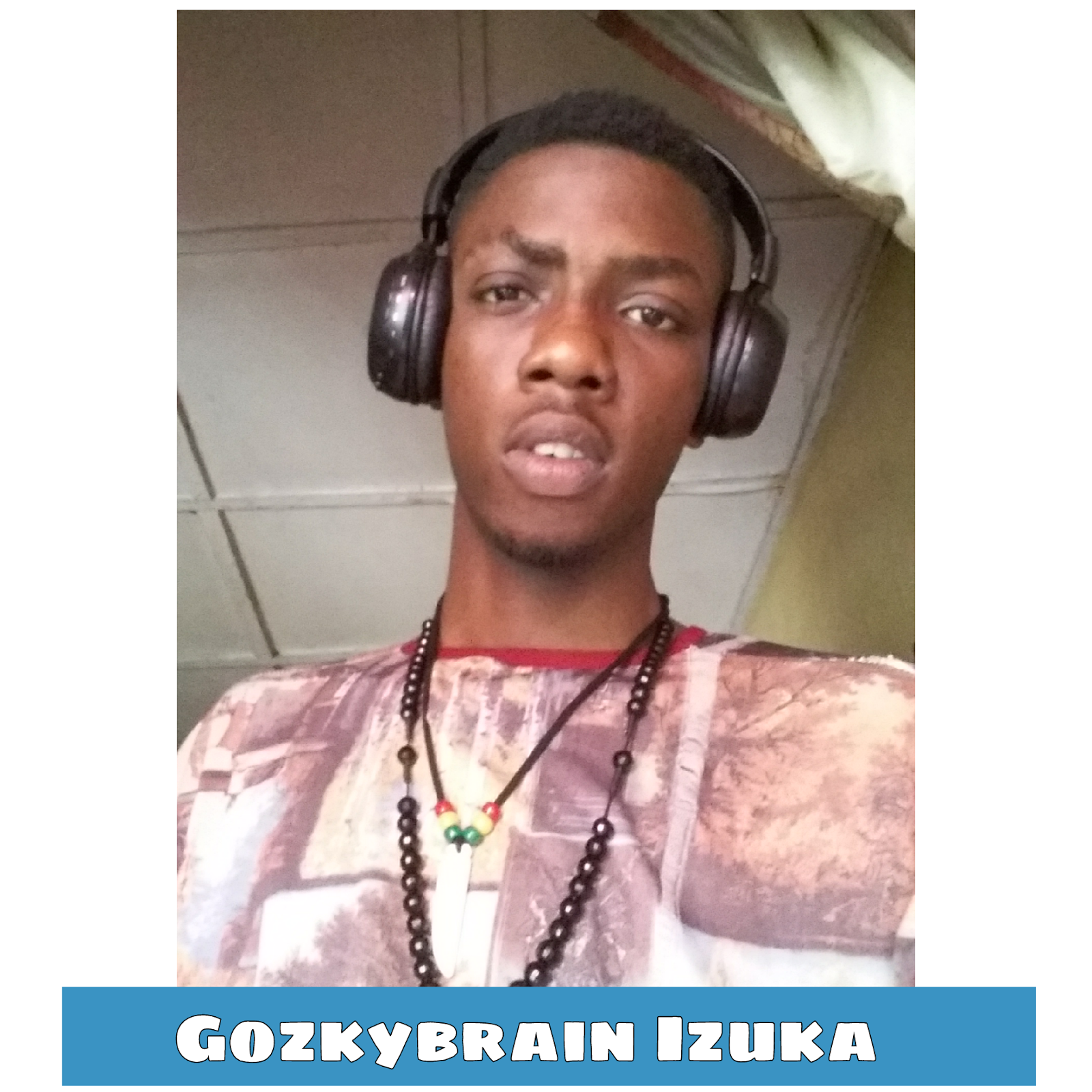 Gozie Brain Izuka - Gozkybrain Izuka