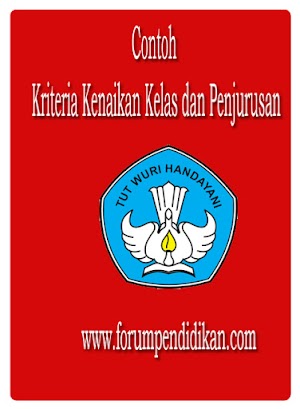 Contoh Kriteria Kenaikan Kelas dan Penjurusan